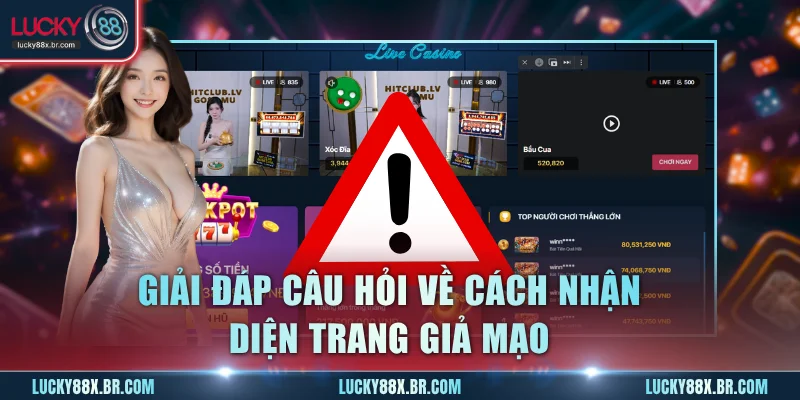 Giải đáp câu hỏi về cách nhận diện trang giả mạo