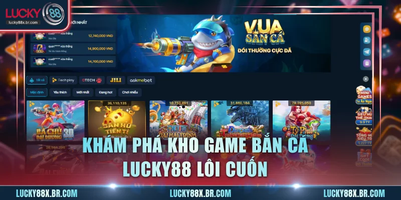 Khám phá kho game bắn cá Lucky88 lôi cuốn